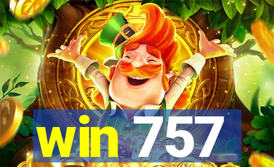 win 757